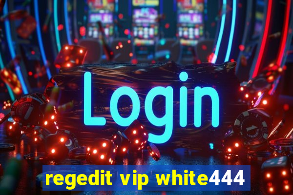 regedit vip white444